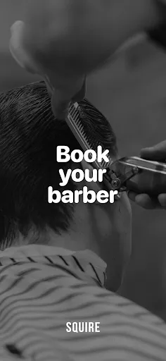 SQUIRE™ Book Your Barber screenshot